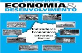 DESENVOLVIMENTO · 3 ECONOMIA & DESENVOLVIMENTO INDICADORES ECONÔMICOS - Estatísticas Básicas Goiânia, agosto a outubro de 2013 Área (km²) 340.111,78 1.606.403,51 8.515.767,049