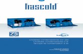 Unidades condensadoras por aire Unidades condensadoras a ...frascold.com.br/pdf/CATALOGUES/FCAT16-04-ES-P-F.pdf · capacidade e não dispensam o usuário do dever de veriﬁ car a