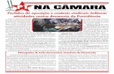 Partidos de oposição e centrais sindicais definem ... NA CAMARA - 6052 -QUAR… · a proposta de reforma da Previdência do golpista prejudica todo mundo. “É uma mal-dade, o