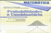 Probabilidades e Combinatória (mat.absolutamente.net) · vez. Por outro lado, a Análise Combinatória é apresentada sobretudo como instrumento de cálculo para as Probabilidades