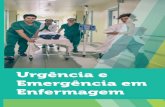 Urgência e Emergência em Enfermagem › upl › pagina_adicional › Download... · 2019-11-03 · e instituindo a Rede de Atenção às Urgências e Emergências no SUS. Este manual