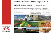 Fertilizantes Heringer S.A. · 2010-10-27 · 4 Destaques: Crescimento do Volume em 30% no 1T08 comparado com o 1T07. Market Share atingiu 13,9% no 1T08. Evolução de Mix de Vendas