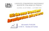 LXXXVIII CONGRESSO NAZIONALE SOCIETÀ ITALIANA DI FISICApersonalpages.to.infn.it/~feliciel/pub/mySlides/SIF02.pdf · / LXXXVIII CONGRESSO NAZIONALE S.I.F. Alghero, 26 settembre –
