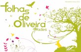 Newsletter março 2012 - Oliveira de Frades...Antelas: Joia da Cultura Megalítica É esta a freguesia de maior área do con-celho. A cerca de 4km da vila, o núcleo central conhecido