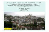 TRABALHO DE CAMPO DELFINÓPOLIS - MGsistema.deltacolegio.com.br › upload › 0702201303247... · 2013-02-07 · TRABALHO DE CAMPO / VIAGEM DE ESTUDO DO MEIO CIDADES HISTÓRICAS