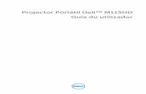 Projector Portátil Dell™ M115HD Guia do utilizador · O seu Projector Dell 5 Sobre o Projector ATENÇÃO: Instruções de Segurança 1 Não utilize o projector na proximidade de