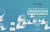 CURSO TEÓRICO˜PRÁTICO DE LAPAROSCOPIA GINECOLÓGICA · Responsável do Centro Especializado em Endometriose Organização: Serviço de Ginecologia e Obstetrícia do Hospital Lusíadas