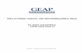GEAPrev - Relatório Anual de Informações 2013€¦ · GEAPREV – Relatório Anual de Informações 2013 Em 2013 a rentabilidade nominal consolidada do Plano GEAPREV foi de 2,24
