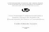 Carlos Eduardo Tavares - UFU · 2016-06-23 · Tese apresentada por Carlos Eduardo Tavares à Universidade Federal de Uberlândia para a obtenção do título de Doutor em Ciências.