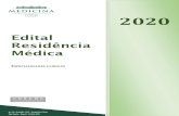 Edital Residência Médica...4 de Brasília), por meio do link ao processo seletivo para Residência Médica 2020 e efetuar sua inscrição, conforme procedimentos a seguir: 5.1. ler