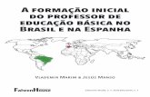 A formação inicial do professor de educação básica no ... · A formação inicial do professor de educação básica no Brasil e na Espanha. ISBN: 978-84-948270-0-6. OECD Organização