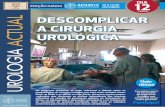 sábaDo DEscomplicar ACTUAL a cirurgia urológica · 2019-06-04 · O desenvolvimento de novas técnicas cirúrgicas, o aperfeiçoamento das já existentes e a cada vez maior experiência