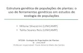 Estrutura genética de populações de plantas: o uso de ...€¦ · Parte 1 Conceitos e ferramentas em genética de populações Intervalo Parte 2 - Fatores ecológicos na estrutura