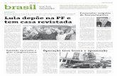 Lava Jato Procurador suspeita de favorecimentos Lula depõe ...edicao.portalnews.com.br/moginews/2016/03/05/1017/... · de Congonhas. Depois do depoimento, o ex-presidente foi para