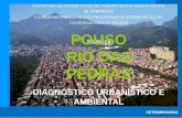 343o RIO DAS PEDRAS- 01-10-13) · 2015-04-29 · Fonte: PREFEITURA DA CIDADE DO RIO DE JANEIRO / GEO-RIO 2011 Segundo Relatório GEO-Rio, publicado em janeiro de 2011, a área compreendida