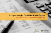 Programa de Qualidade do Gasto · 2018-06-29 · INFORME FINANCEIRO –SETEMBRO 2016 Programa de Qualidade do Gasto Decreto 50.183, de 25 de março de 2013-2,0% ... jan/17 fev/17