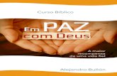 Série de oito estudos o pastor Alejandro Bullóndeptos.adventistas.org.s3.amazonaws.com › mordomiacrista › ...do amor do Criador. É Deus que faz desabrochar o botão, frutificar