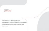 Sentimento e percepção dos professores brasileiros nos … · 2020-03-31 · Casa", e disponibilização de conteúdo pelo AVA, plataforma Saber+ e pelo aplicativo Mano. Contudo,