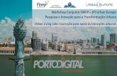 Workshop)Conjunto)FINEP) – JPI)Urban)Europe … · 2018-12-18 · 1 Workshop)Conjunto)FINEP) – JPI)Urban)Europe Pesquisa)e)Inovação)para)a)Transformação)Urbana Urban Living*Labs:)Cocriação