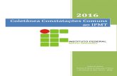Coletânea Constatações Comuns ao IFMTifmt.edu.br/media/filer_public/75/50/75509f4c-85cd-4d7e... · 2018-05-29 · Coletânea Constatações Comuns ao IFMT 2 APRESENTAÇÃO A Auditoria