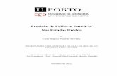 Previsão de Falência Bancária - Repositório Aberto · 2019-06-09 · Iniciou o percurso académico na Universidade Portucalense Infante D. Henrique, tendo-se licenciado em economia.