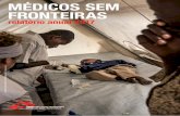 MÉDICOS SEM FRONTEIRAS - Médecins Sans Frontières · 2019-01-25 · Médicos Sem Fronteiras ofereceu apoio psicossocial a migrantes e refugiados em três centros de recepção