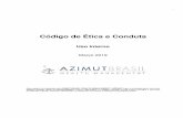 (AZBWM) Código de Ética e Conduta (032019)...diretrizes do Grupo Azimut, estabeleceu em seu Código de Conduta e Ética. Parte integrante do Grupo Azimut, a AZBWM tem a sua composição
