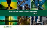 RELATÓRIO DE SUSTENTABILIDADE 2017 · racional Sustentabilidade e Eficiência no Uso de Recursos (POSEUR), que condicionou a assinatura do contrato relativo à empreitada de construção
