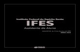Instituto Federal do Espírito Santo IFES · Instituto Federal do Espírito SantoIFES Assistente de Aluno Edital Nº 02, de 31 de Outubro de 2018 DZ001-2018