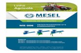 Linha Agrícola - Meselmesel.com.br/mesel/manuais/desintegrador-ensiladeira-ms-006.pdf · nosso produto, sendo seu guia de informação, utilização, manutenção e segurança. ...