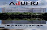 revista da - adufrj.org.bradufrj.org.br/images/documentos/publicacoes/RE... · Durante seis meses, essa valente equipe leu relatórios, entrevistou autoridades, docentes, estudantes