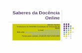 Saberes da Docência Onlineead.ufsc.br/seminario2011/files/2011/09/Edmea-Santos.pdf · 2011-09-23 · POTENCIAIS DA WEB 2.0 Conteúdos integrados com espaços comunicacionais . Libertação