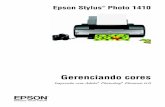Epson Stylus® Photo 1410 - Color Management guide · 2015-12-04 · Windows Vista e XP 5 7. Selecione EPSON Stylus Photo 1410 Series na lista de impressoras, se necessário. 8. Selecione