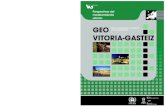 GEO - Vitoria-Gasteiz · GEO VITORIA-GASTEIZ 4 L a gestión ambiental urbana ha tomado en los últimos años una gran relevancia para el desarrollo y la planificación futura de las