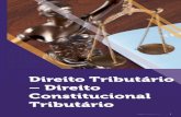 Direito Tributário – Direito Constitucional Tributáriocm-kls-content.s3.amazonaws.com/201802/INTERATIVAS_2_0/... · 2018-12-10 · Compreenderemos Sistema Tributário Nacional