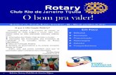 O que é Informação Rotária? Em Foco · 2016-11-08 · 2016/2017, 2 . Rotary aborda Segurança Pública Mostrar como deve ser feito pelo município para transformar sua Guarda