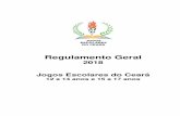 REGULAMENTO GERAL - JOGOS ESCOLARES DO CEARÁintranet.sesporte.ce.gov.br/downloads/2017/2018...dos Jogos Escolares do Ceará procedimento: a) Oficializar a candidatura por meio de