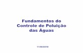 Fundamentos do Controle de Poluição das Águas€¦ · Controle de Poluição das Águas 11/08/2018. TRATAMENTO DO LODO Sistema de Tratamento Freqüência de remoção Adensamento
