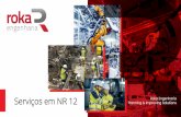 Serviços em NR 12 · A Roka Engenharia foi fundada em 1992 em Curitiba pelo casal de engenheiros Roberto e Kathia Serta, inicialmente para serviços de Engenharia Elétrica e Mecânica.