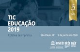 TIC EDUCAÇÃO 2019 - cetic.br · TIC EDUCAÇÃO Investigar o acesso, o uso e a apropriação das tecnologias de informação e comunicação (TIC) nas escolas públicas e particulares