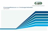 Compliance e Integridade - SPDM · 2020-03-13 · aprimoramento das ações na área de compliance e integridade, destacando-se o engajamento e apoio da alta administração, a elaboração