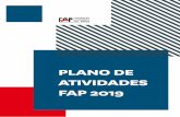 plano actividades FAP 2019 - Federação Académica do Porto · 2019-03-18 · O ano de 2019 assume-se para nós, equipa que constitui a Direção da Federa-ção Académica do Porto,