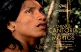 CHUVA É CANTORIA - Cannes Film Festival€¦ · the time. There is a daily routine in the village that was a lot more important than the film itself. Victor did the sound. He is