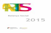 BALANÇO SOCIAL 2015 - DGARTESEste Balanço Social, referente ao ano de 2015, foi elaborado em cumprimento do disposto nos diplomas citados supra, fornecendo um conjunto de indicadores