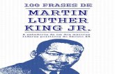 Martin Luther King - 100 Frases do Líder