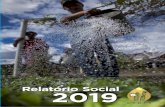 RelatórioSocial 2019...de Sustentabilidade & Amor à Natureza, com o projeto Horta Orgânica com Economia de Água. Compartilhando experiências de sucesso e também erros, foi possível