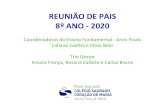 REUNIÃO DE PAIS 8º ANO - 2020114450003.s3-sa-east-1.amazonaws.com/redesagradorj... · - Língua Portuguesa - desejos e necessidades de consumo - Redação e História – campanhas