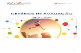 2018/2019 CRITÉRIOS DE AVALIAÇÃO 1º ciclo · 2019-11-03 · 2.3.14 A avaliação externa compreende as provas de aferição do 2º ano. Abrange as disciplinas de Português, Matemática,