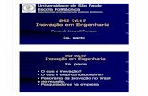PSI 2617 Inovação em Engenharia - USP · 2015-09-02 · inovativa do país e seu grau de autonomia na produção de inovações, por um lado, e o interesse que o mercado nacional