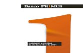 Relatório e Contas - Banco PrimusRelatório de Gestão Exercício findo em 31 de dezembro 2014 Banco Primus, S.A. 6 crescimento anual do PIB é de 0,9%, depois de uma contração